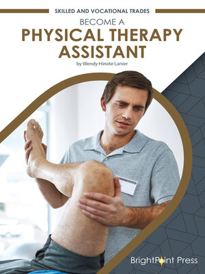 cover image of Become a Physical Therapy Assistant